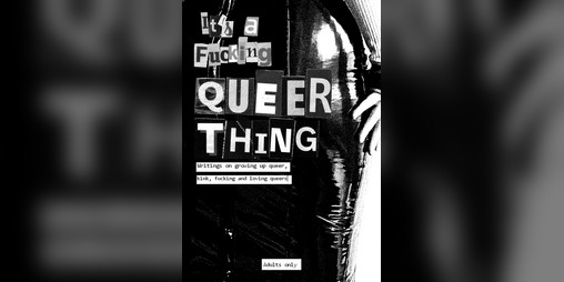 Cover image for It's a fucking queer thing
