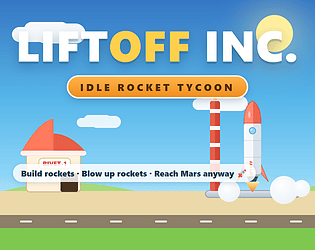 LIFTOFF INC. — Idle Rocket Tycoon