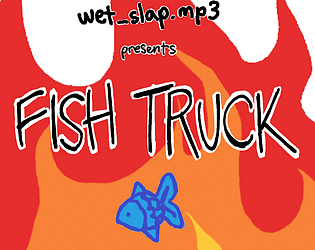 Fishtruck [Pre Alpha] [Free] [Windows]