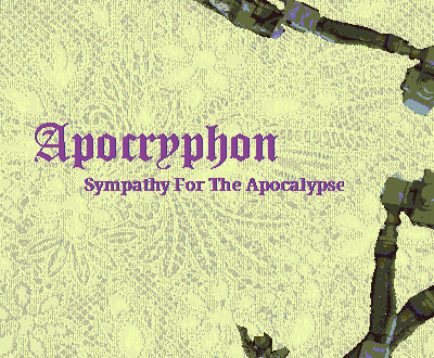 Apocryphon: Sympathy For The Apocalypse