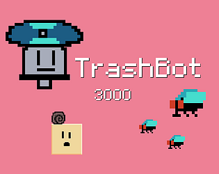 TrashBot 3000 [Free]
