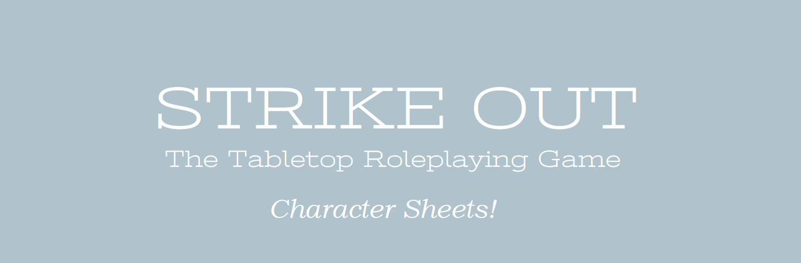 Strike Out Character Sheets