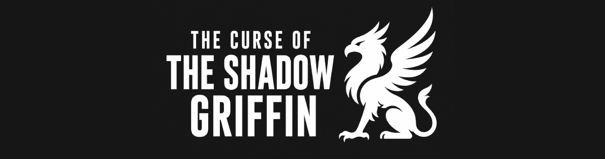 The Curse of the Shadow Griffin