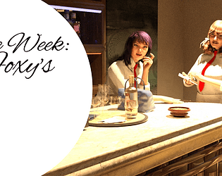 One Week: Foxy's