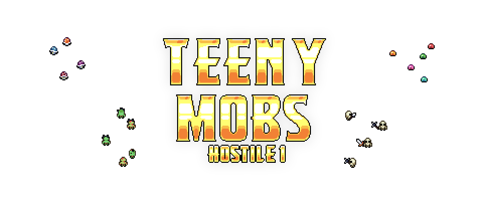 Teeny Mobs: Hostile 1