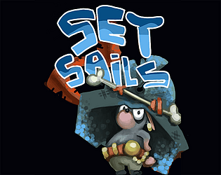 Set Sails [Free] [Adventure] [Windows]
