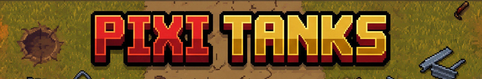 Pixi Tanks