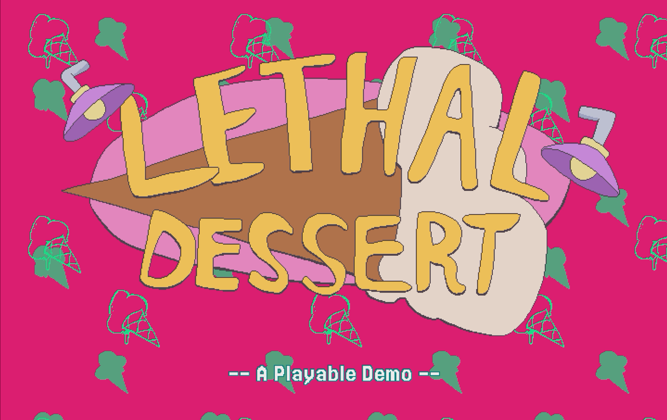 Lethal Dessert