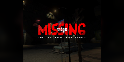 Cover image for Missing : The Late Night Rice Noodle (Demo)