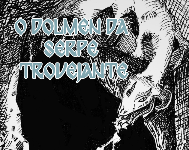 Cover image for O Dólmen da Serpe Trovejante