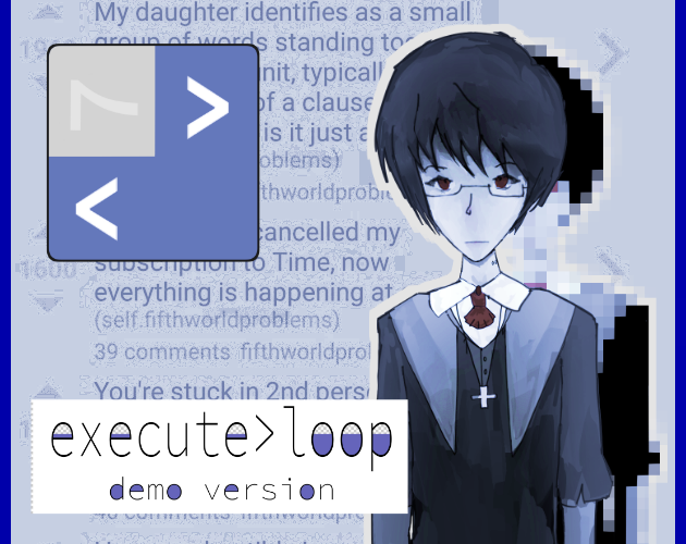 Cover image for execute>loop [DEMO]