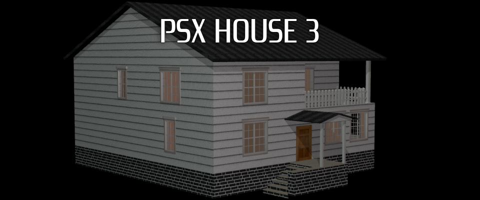 PSX House 3