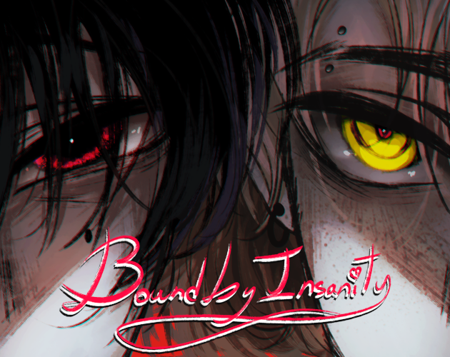 Bound By Insanity - psychological horror romance visual novel