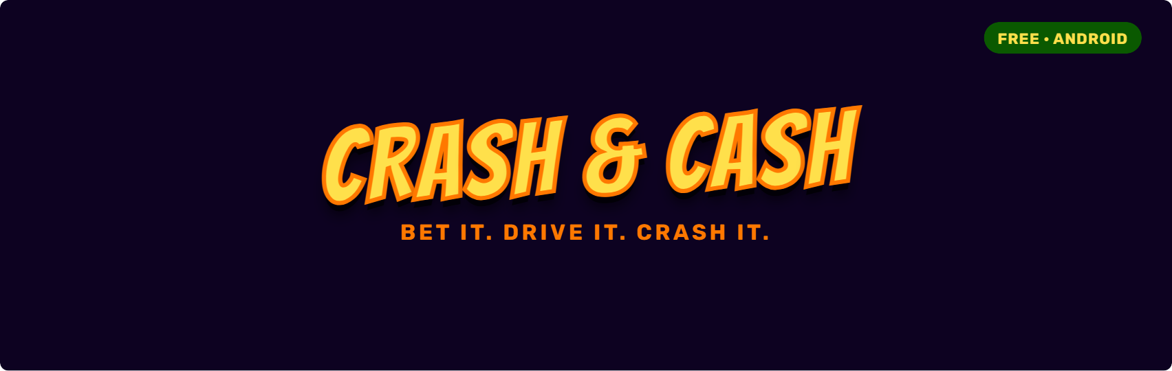 Crash & Cash