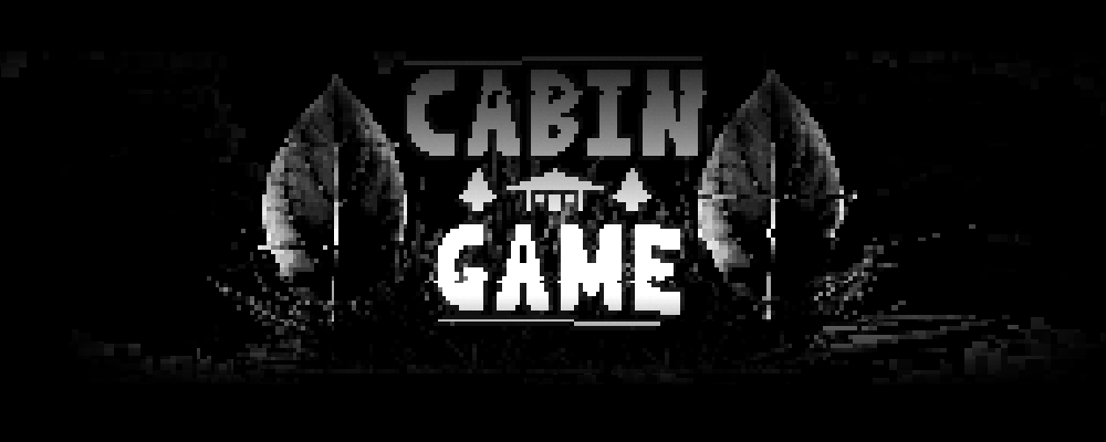 Cabin Game