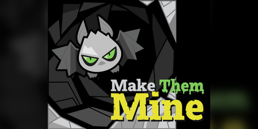 Cover image for Make Them Mine