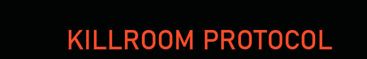 Killroom Protocol