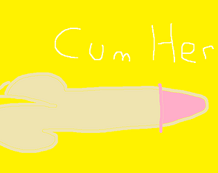 cum here