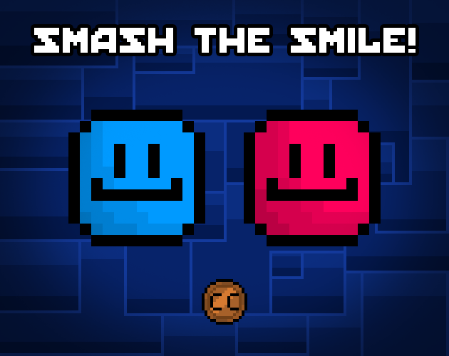 Smash The Smile!
