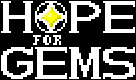HOPE FOR GEMS