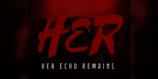 Cover image for HER: Her Echo Remains