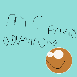1- Mr Friend's adventure