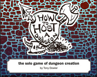 How to Host a Dungeon V2   - The solo game of dungeon creation 