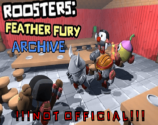 Rooster Feather Fury ARCHIVE