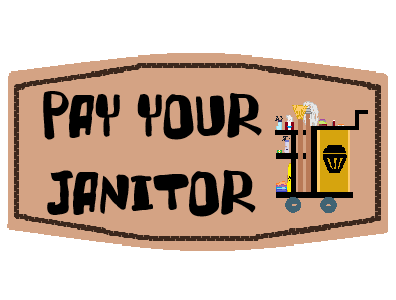 Cover image for Pay Your Janitor