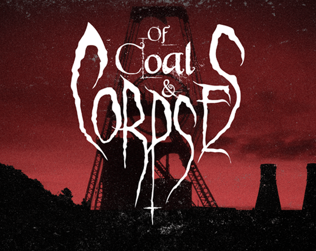 Cover image for Of Coal & Corpses
