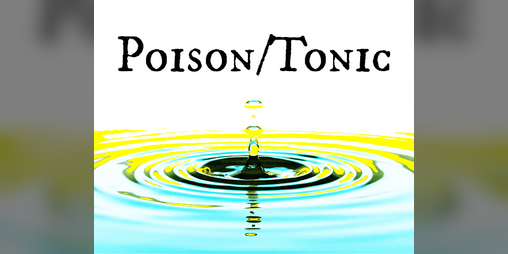 Cover image for Poison/Tonic