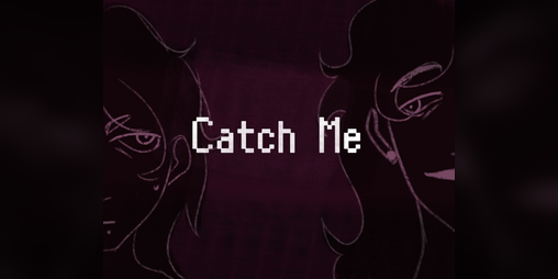 Cover image for Catch Me (DEMO)