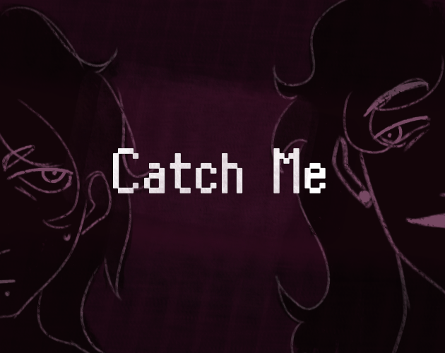 Cover image for Catch Me (DEMO)