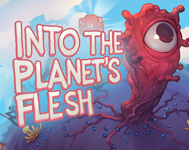 Cover image for Into the Planet’s Flesh