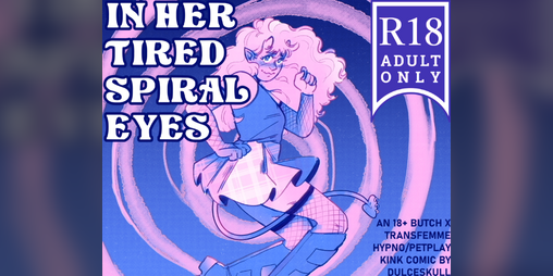Cover image for In Her Tired Spiral Eyes