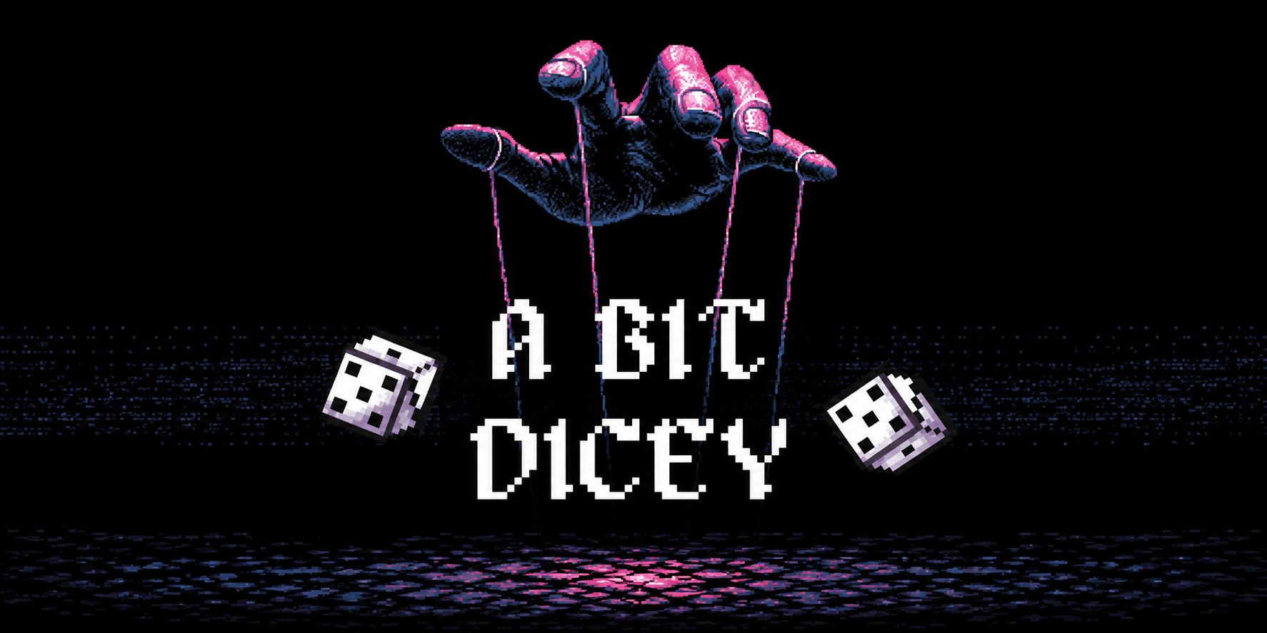 a bit dicey