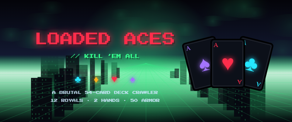 LOADED ACES