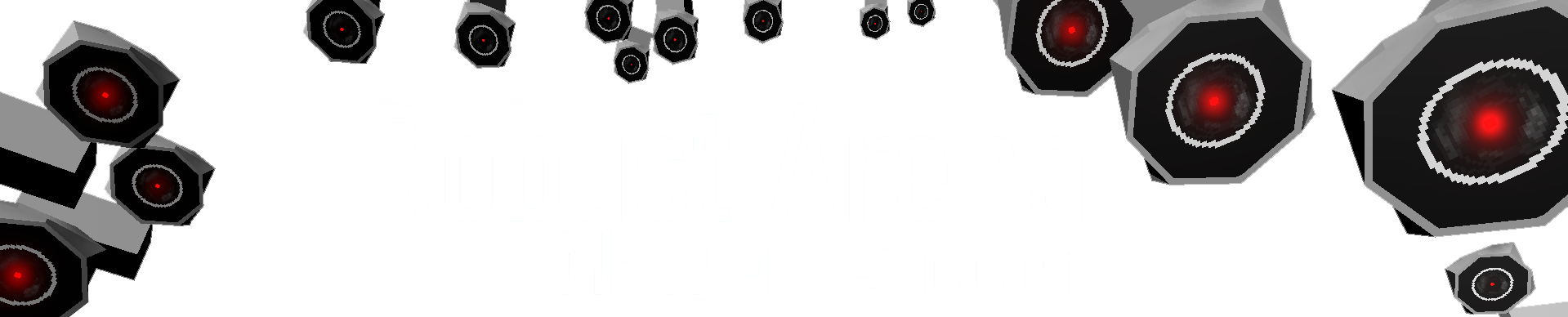 Robust Arena