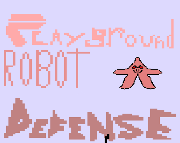 26_Playground Robot Defense