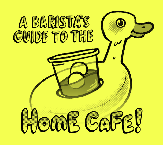 Cover image for a barista's guide to the home cafe!
