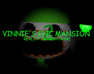 Vinnies Epic Mansion 2, A Arthurs Nightmare Mod