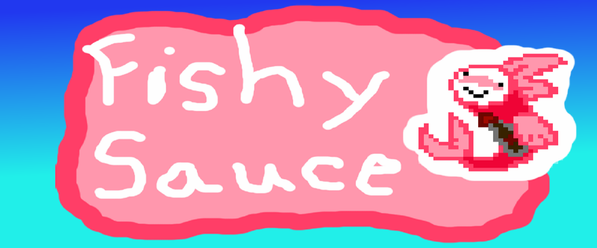 Fishy Sauce