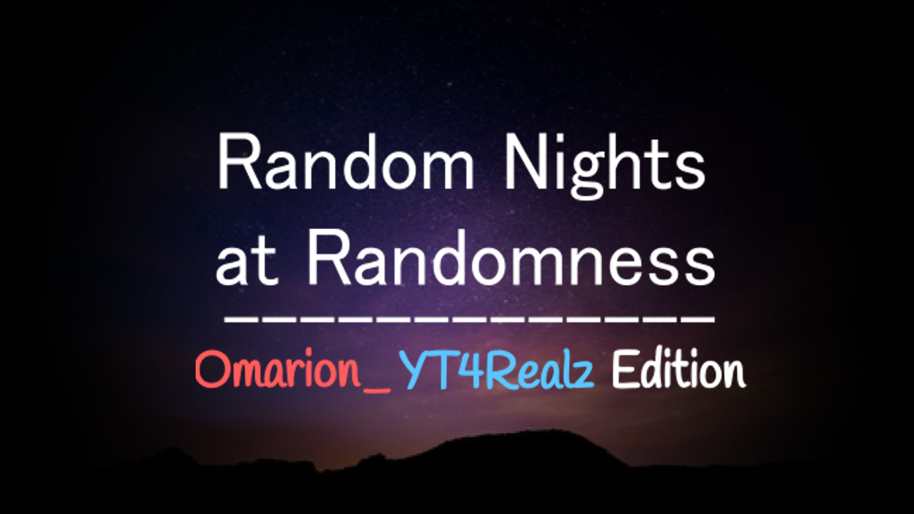 Random Nights at Randomness: Omarion_YT4Realz Edition (A RNAR Fangame) cover