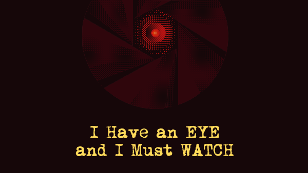Cover image for I have an eye and I must watch
