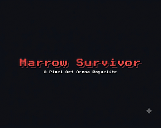 Marrow Survivor [Free] [Action]