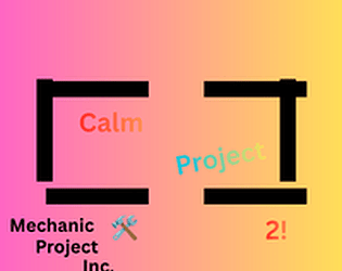 Calm Project 2 [Free] [Other] [Android]