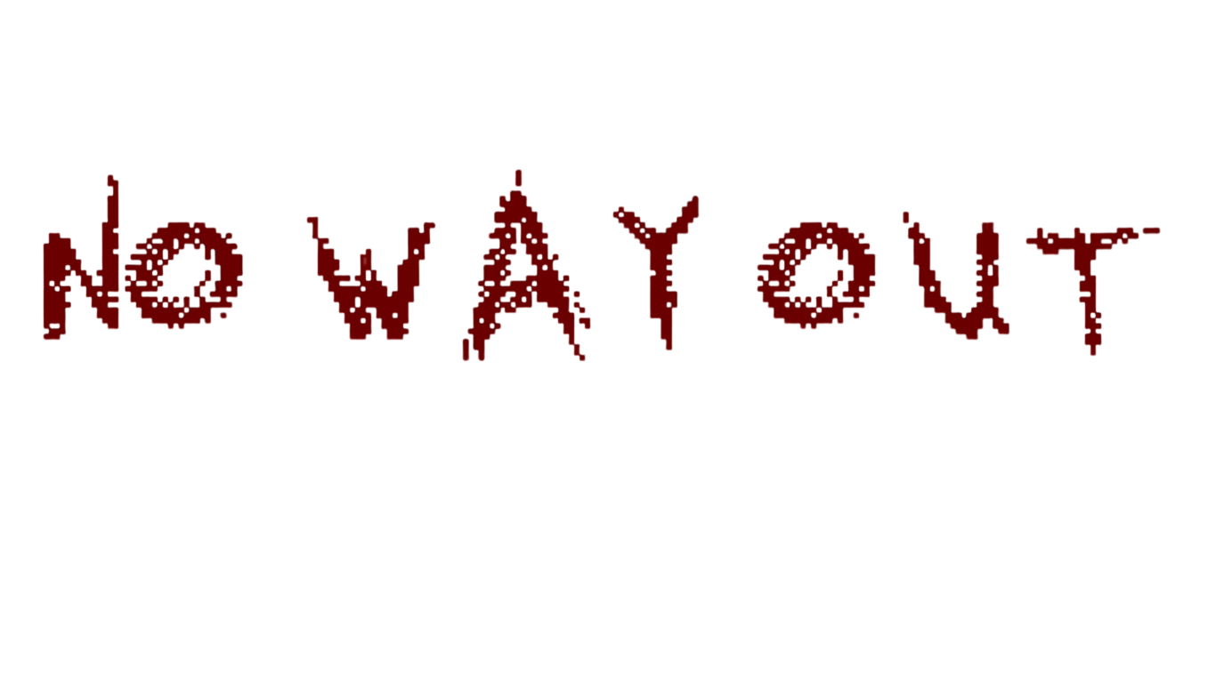 No Way Out