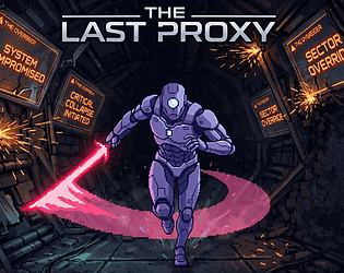 The Last Proxy [$3.00] [Platformer] [Linux]