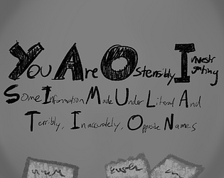 You Are Ostensibly Investigating Some Information Made Under Literal And Terribly, Inaccurately, Opposite Names [Free] [Interactive Fiction]