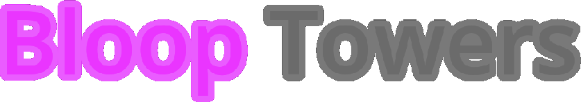 Bloop Towers (prototype)